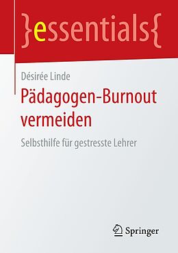 E-Book (pdf) Pädagogen-Burnout vermeiden von Désirée Linde