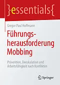 E-Book (pdf) Führungsherausforderung Mobbing von Gregor Paul Hoffmann