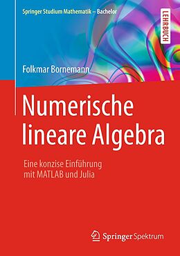 E-Book (pdf) Numerische lineare Algebra von Folkmar Bornemann