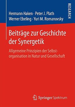 E-Book (pdf) Beiträge zur Geschichte der Synergetik von Hermann Haken, Peter Plath, Werner Ebeling