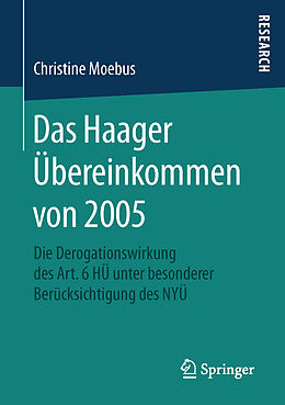 Kartonierter Einband Das Haager Übereinkommen von 2005 von Christine Moebus