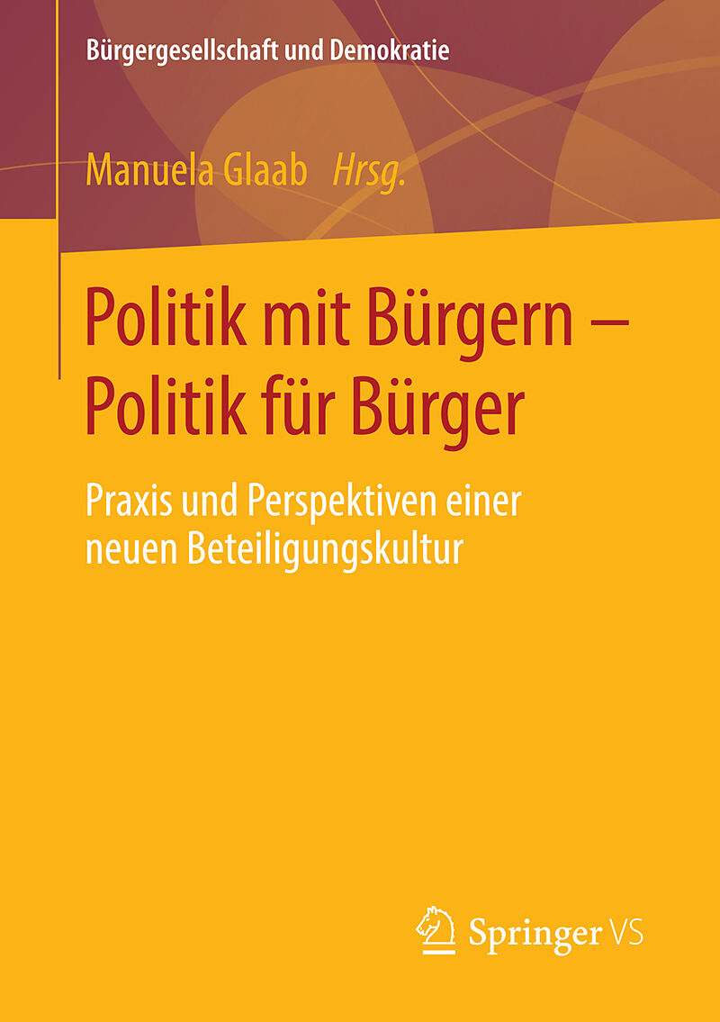 Politik mit Bürgern - Politik für Bürger