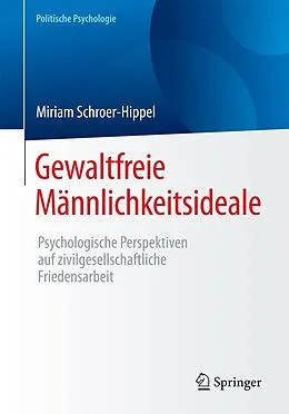 E-Book (pdf) Gewaltfreie Männlichkeitsideale von Miriam Schroer-Hippel