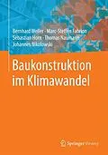 E-Book (pdf) Baukonstruktion im Klimawandel von Bernhard Weller, Marc-Steffen Fahrion, Sebastian Horn