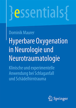 Kartonierter Einband Hyperbare Oxygenation in Neurologie und Neurotraumatologie von Dominik Maurer