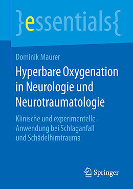E-Book (pdf) Hyperbare Oxygenation in Neurologie und Neurotraumatologie von Dominik Maurer