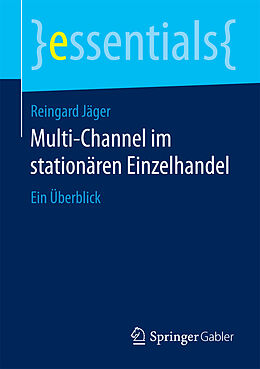 Kartonierter Einband Multi-Channel im stationären Einzelhandel von Reingard Jäger