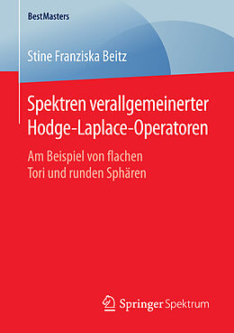 Kartonierter Einband Spektren verallgemeinerter Hodge-Laplace-Operatoren von Stine Franziska Beitz