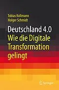 E-Book (pdf) Deutschland 4.0 von Tobias Kollmann, Holger Schmidt