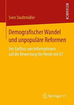 E-Book (pdf) Demografischer Wandel und unpopuläre Reformen von Sven Stadtmüller