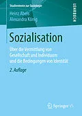 E-Book (pdf) Sozialisation von Heinz Abels, Alexandra König