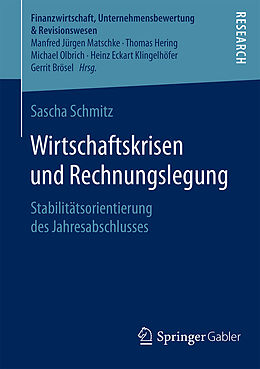 Kartonierter Einband Wirtschaftskrisen und Rechnungslegung von Sascha Schmitz