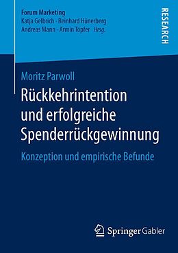 E-Book (pdf) Rückkehrintention und erfolgreiche Spenderrückgewinnung von Moritz Parwoll