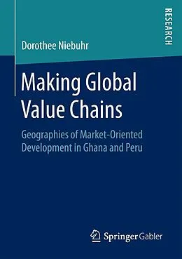 E-Book (pdf) Making Global Value Chains von Dorothee Niebuhr