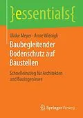 E-Book (pdf) Baubegleitender Bodenschutz auf Baustellen von Ulrike Meyer, Anne Wienigk