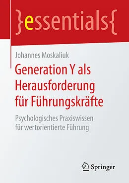 E-Book (pdf) Generation Y als Herausforderung für Führungskräfte von Johannes Moskaliuk