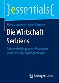 E-Book (pdf) Die Wirtschaft Serbiens von Marija Jankovic, Hatto Brenner