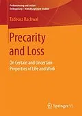 E-Book (pdf) Precarity and Loss von Tadeusz Rachwal