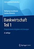 E-Book (pdf) Bankwirtschaft Teil 1 von Wolfgang Grundmann, Corinna Heinrichs