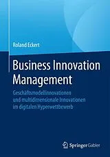 E-Book (pdf) Business Innovation Management von Roland Eckert