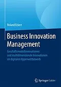 E-Book (pdf) Business Innovation Management von Roland Eckert