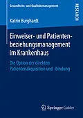 E-Book (pdf) Einweiser- und Patientenbeziehungsmanagement im Krankenhaus von Katrin Burghardt