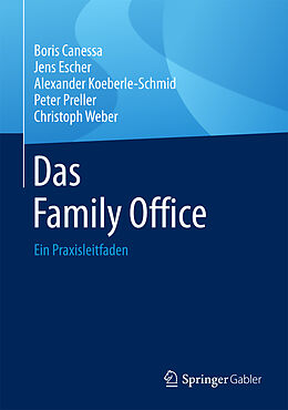 Livre Relié Das Family Office de Boris Canessa, Jens Escher, Alexander Koeberle-Schmid