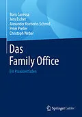 E-Book (pdf) Das Family Office von Boris Canessa, Jens Escher, Alexander Koeberle-Schmid