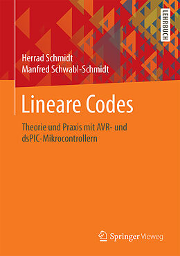 Kartonierter Einband Lineare Codes von Herrad Schmidt, Manfred Schwabl-Schmidt