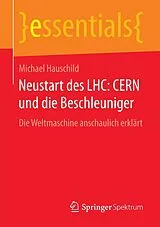 E-Book (pdf) Neustart des LHC: CERN und die Beschleuniger von Michael Hauschild