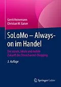 E-Book (pdf) SoLoMo  Always-on im Handel von Gerrit Heinemann, Christian W. Gaiser