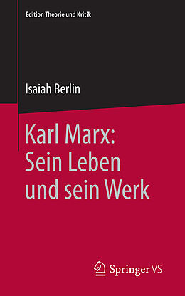 Kartonierter Einband Karl Marx: Sein Leben und sein Werk von Isaiah Berlin