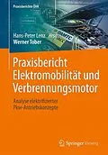 E-Book (pdf) Praxisbericht Elektromobilität und Verbrennungsmotor von Werner Tober