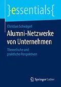 E-Book (pdf) Alumni-Netzwerke von Unternehmen von Christian Schwägerl
