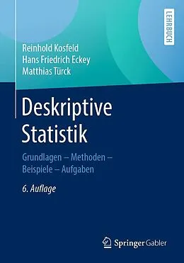 E-Book (pdf) Deskriptive Statistik von Reinhold Kosfeld, Hans Friedrich Eckey, Matthias Türck