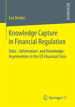E-Book (pdf) Knowledge Capture in Financial Regulation von Eva Becker