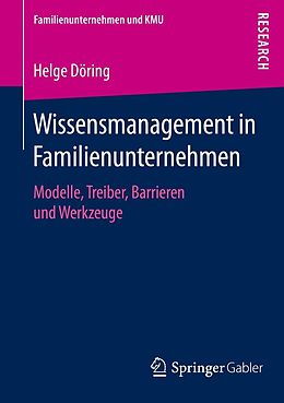 E-Book (pdf) Wissensmanagement in Familienunternehmen von Helge Döring