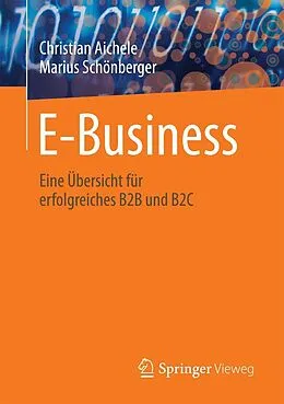 E-Book (pdf) E-Business von Christian Aichele, Marius Schönberger