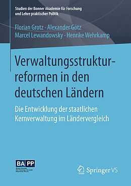 Fester Einband Verwaltungsstrukturreformen in den deutschen Ländern von Florian Grotz, Alexander Götz, Marcel Lewandowsky