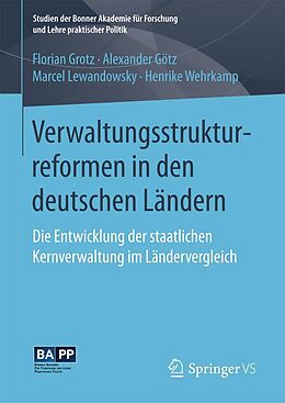 E-Book (pdf) Verwaltungsstrukturreformen in den deutschen Ländern von Florian Grotz, Alexander Götz, Marcel Lewandowsky