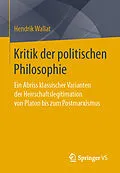 E-Book (pdf) Kritik der politischen Philosophie von Hendrik Wallat