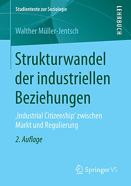 Kartonierter Einband Strukturwandel der industriellen Beziehungen von Walther Müller-Jentsch