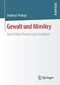 E-Book (pdf) Gewalt und Mimikry von Andreas Prokop