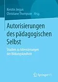 E-Book (pdf) Autorisierungen des pädagogischen Selbst von 