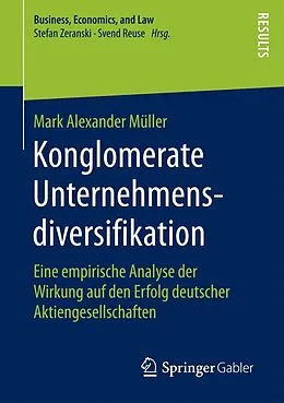 E-Book (pdf) Konglomerate Unternehmensdiversifikation von Mark Alexander Müller