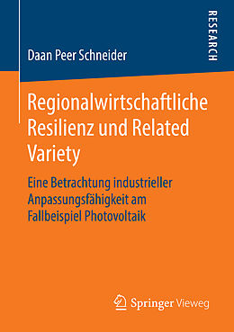 Kartonierter Einband Regionalwirtschaftliche Resilienz und Related Variety von Daan Peer Schneider
