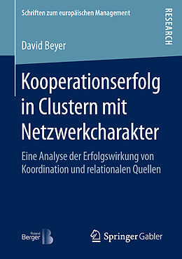 Kartonierter Einband Kooperationserfolg in Clustern mit Netzwerkcharakter von David Beyer