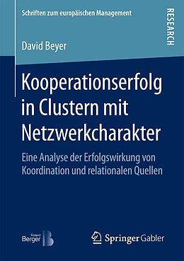 E-Book (pdf) Kooperationserfolg in Clustern mit Netzwerkcharakter von David Beyer