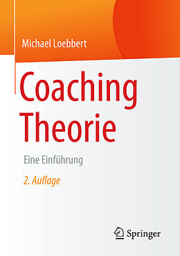 Kartonierter Einband Coaching Theorie von Michael Loebbert