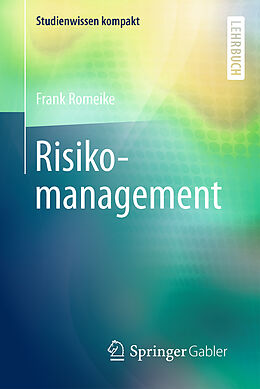 Kartonierter Einband Risikomanagement von Frank Romeike